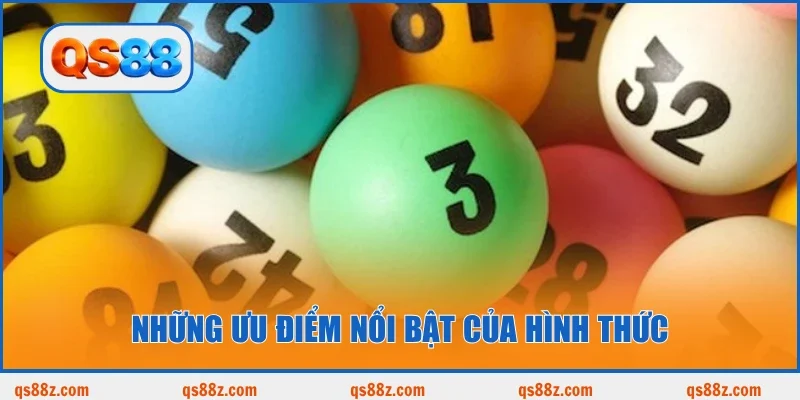 Những ưu điểm nổi bật của hình thức